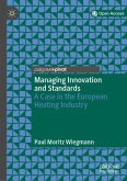 Managing Innovation and Standards