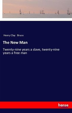 The New Man - Bruce, Henry Clay