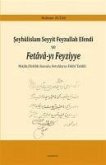 Seyhülislam Seyyit Feyzullah Efendi ve Fetava-yi Feyziyye