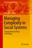 Managing Complexity in Social Systems