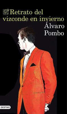Retrato del vizconde en invierno - Pombo, Alvaro