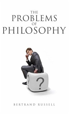 The Problems of Philosophy - Russell, Bertrand