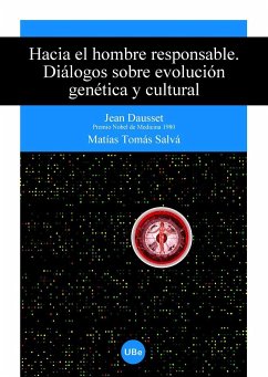 Hacia el hombre responsable : conversaciones sobre evolución genética y cultural - Dausset, Jean; Tomàs Salvà, Matías