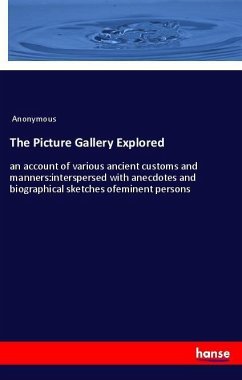 The Picture Gallery Explored - Anonymous