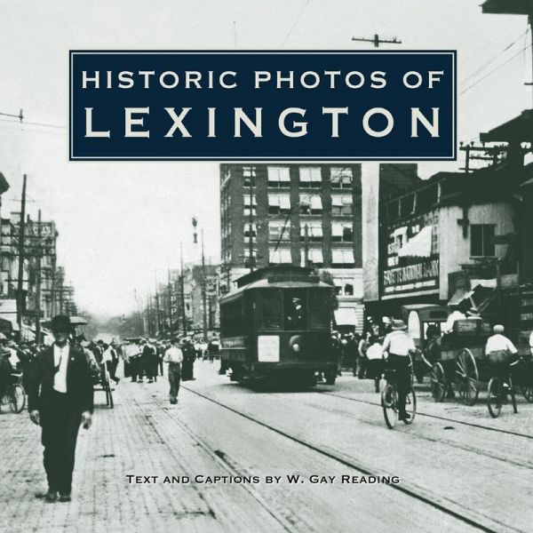 Historic Photos of Lexington (eBook, ePUB)