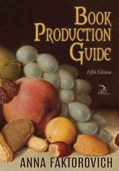 Book Production Guide - Faktorovich, Anna
