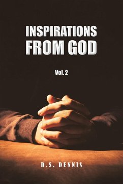 Inspirations From God - Dennis, D. S.