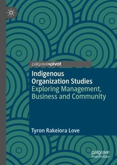 Indigenous Organization Studies - Love, Tyron Rakeiora