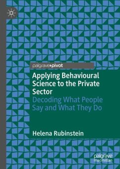 Applying Behavioural Science to the Private Sector - Rubinstein, Helena