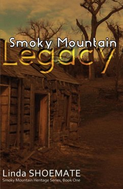 Smoky Mountain Legacy - Shoemate, Linda