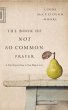 The Book of Not So Common Prayer... - Bild 1