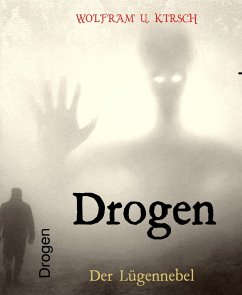 Drogen (eBook, ePUB) - Kirsch, Wolfram U.
