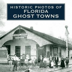 Cover Historic Photos of Florida Ghost Towns (eBook, ePUB)