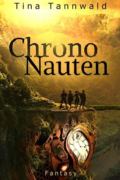 Chrononauten (eBook, ePUB) - Tannwald, Tina