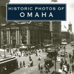 Historic Photos of Omaha (eBook, ePUB)