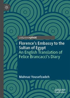 Florence's Embassy to the Sultan of Egypt - Yousefzadeh, Mahnaz
