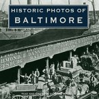 Historic Photos of Baltimore (eBook, ePUB)