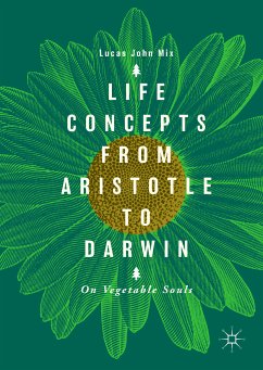 Life Concepts from Aristotle to Darwin (eBook, PDF) - Mix, Lucas John