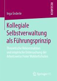 Kollegiale Selbstverwaltung als Führungsprinzip (eBook, PDF)