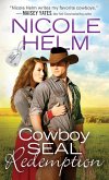 Cowboy SEAL Redemption (eBook, ePUB)
