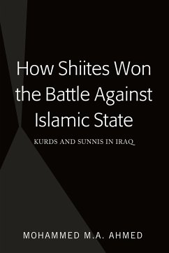 How Shiites Won the Battle Against Islamic State - Ahmed, Mohammed M.A.