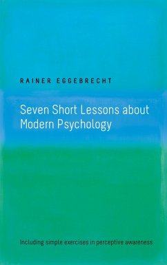 Seven Short Lessons about Modern Psychology (eBook, ePUB) - Eggebrecht, Rainer