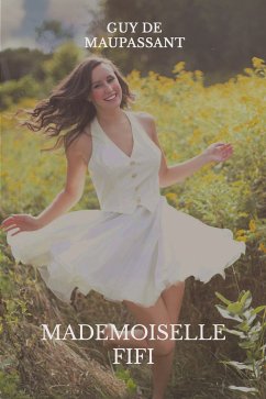 Mademoiselle Fifi (eBook, ePUB) - de Maupassant, Guy