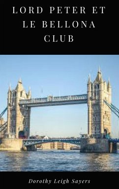 Lord Peter et le Bellona Club (eBook, ePUB)