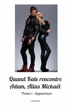 Cover Quand Kate rencontre Adam, alias Mickael (eBook, ePUB)