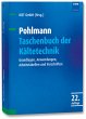 Pohlmann Taschenbuch der Kältetechnik - Bild 1