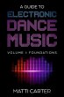 A Guide to Electronic Dance Music... - Bild 1