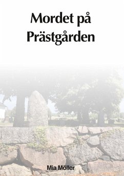 Mordet på prästgården (eBook, ePUB) - Möller, Mia