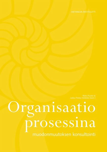 Organisaatio prosessina (eBook, ePUB) Organisaatio prosessina (eBook, ePUB)