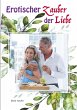 Erotischer Zauber der Liebe (eBook,... - Bild 1