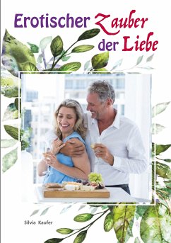 Erotischer Zauber der Liebe (eBook, ePUB)