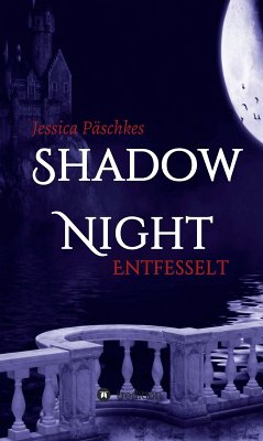 Shadownight (eBook, ePUB) - Päschkes, Jessica