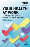 Your Health at Work (eBook, ePUB)