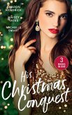 His Christmas Conquest: The Sheikh's Christmas Conquest / A Christmas Vow of Seduction / Claiming His Christmas Consequence (One Night With Consequences) (eBook, ePUB)