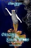 Origins of the Siren Wars (The Siren Wars Saga, #0.5) (eBook, ePUB)