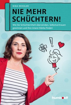 Nie mehr schüchtern! (eBook, PDF) - Deißler, Nina