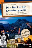 Der Start in die Reisefotografie (eBook, PDF)