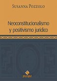 Neoconstitucionalismo y positivismo jurídico (eBook, ePUB)