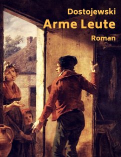 Arme Leute (eBook, ePUB) - Dostojewski, Fjodor