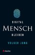 Digital Mensch bleiben (eBook, ePUB) - Bild 1