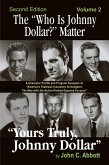 The "Who Is Johnny Dollar?" Matter, Volume 2 (eBook, ePUB) The "Who Is Johnny Dollar?" Matter, Volume 2 (eBook, ePUB)