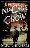 No Cage for a Crow (The Adventures of Morrigan Holmes, #1) (eBook, ePUB)