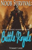 Noob Survival: Battle Royale ( An Epic LitRPG Adventure Story) (eBook, ePUB)
