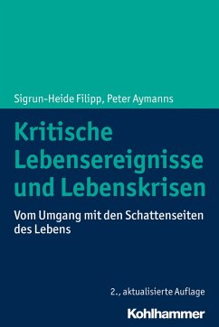 Kritische Lebensereignisse und Lebenskrisen (eBook, ePUB) - Filipp, Sigrun-Heide; Aymanns, Peter