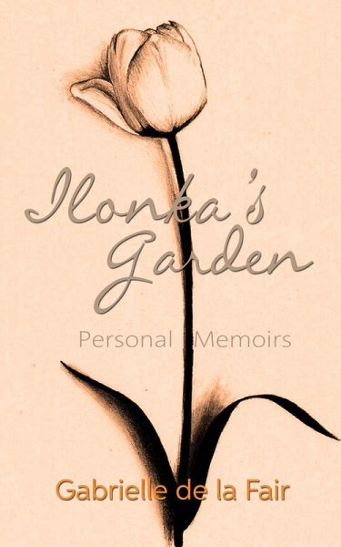 Ilonka's garden (eBook, ePUB)