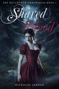 Cover Shared Blood (The Hallworth Chronicles, #1) (eBook, ePUB)